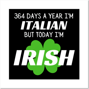 Today I'm Irish Posters and Art